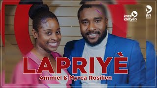 Lapriyè – Ammiel amp Myrca Rosilien  Lyrics by koze kretyen [upl. by Annoiek430]