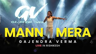 Gajendra Verma  Mann Mera Live at Rishikesh [upl. by Toft89]