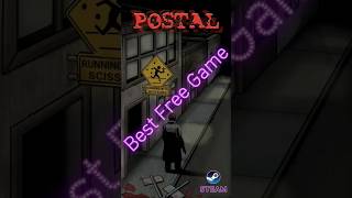 WINNER Steams Best Free Game  POSTAL [upl. by Mulloy]