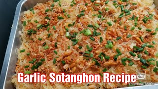 Garlic Sotanghon Recipe  Contis Style  Mhans Kitchen Atbp [upl. by Ardien]