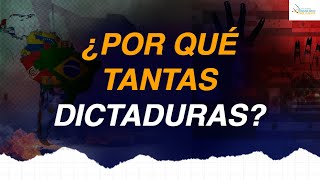 ¿Por qué han surgido tantas dictaduras en América Latina [upl. by Rma366]