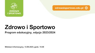 Webinar informacyjny  Zdrowo i Sportowo edycja 20232024 [upl. by Glaudia442]