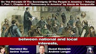 Andrew Langer  On The Principle Of The Sovereignty Of The People In America  Essay 5 [upl. by Thane]