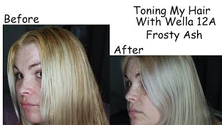 Toning My Hair With Wella 12A Frosty Ash [upl. by Eppilihp]