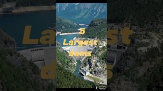 Top 5 largest dams in the world facts construction travel waterbridge places destination [upl. by Shaine]