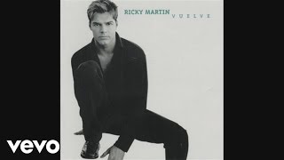 Ricky Martin  Vuelve audio [upl. by Aleafar]