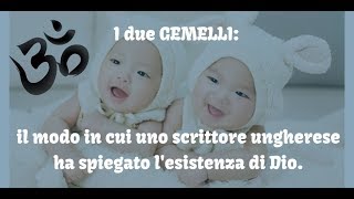 La storia dei due GEMELLI [upl. by Vassili200]