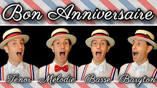 Bon Anniversaire French Birthday song  Barbershop quartet [upl. by Kenwrick]