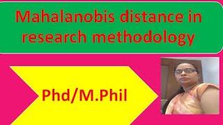 Mahalanobis distance in research methodologyresearchmethodologyresearchgateUugcnettechgurukul4545​ [upl. by Whitehurst]