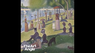 The Art Angle Podcast The Pleasures and Paradoxes of Seurats Iconic Sunday Afternoon [upl. by Anelav]