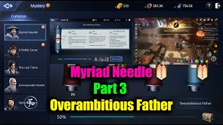 MIR4 Mystery Myriad Needle Part 3 Overambitious Father [upl. by Iver175]