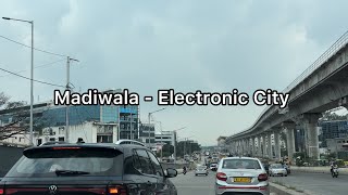 Madiwala to Electronic City high speed road trip  4K [upl. by Linnell596]