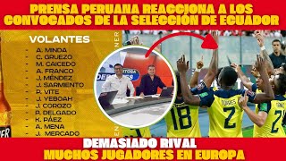 Prensa Peruana Reacciona a Los Jugadores de la Selección Ecuatoriana  Demasiado Rival [upl. by Fayola24]