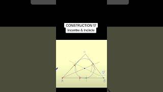 incentre incircle maths geometry sat incircle incentre sketch construction fyp shorts lc [upl. by Arodasi58]