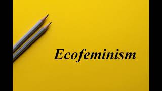 What is Ecofeminism  Ecocriticism  English Literary Theory  Literary Bytes [upl. by Arbmik]