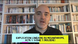 Explication linéaire de lacte 1 scène 1 de Le Misanthrope de Molière [upl. by Shipp415]