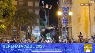 Serenata a la Stma Virgen de los Dolores Paso Azul  SEMANA SANTA DE LORCA 2023 [upl. by Clifton]