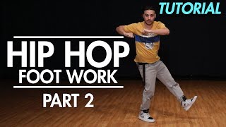 How to do Hip Hop Footwork Part 2  Hip Hop Dance Moves Tutorial  Mihran Kirakosian [upl. by Bernat248]