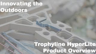 Trophyline HyperLite Product Overview [upl. by Henricks]