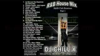 RampB House Mix by DJ Chill X [upl. by Ennaear]