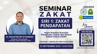 Seminar Zakat Siri 1  Zakat Pendapatan  Amil IPIS SRIK [upl. by Atinihc]