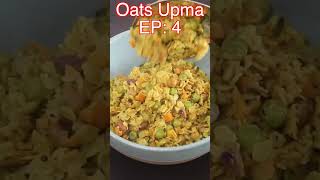 Weight loss Oats Upma  EP 4 shorts homemade weightloss vegan [upl. by Laverne]