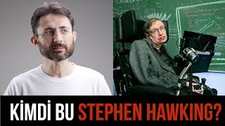 Kimdi bu Stephen Hawking [upl. by Hennie866]