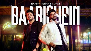 Baarishein Official Video Raafay Israr  JANI [upl. by Otha]