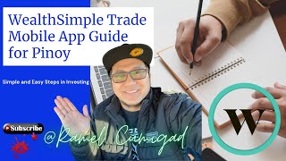 Complete Walkthrough Tutorial of WealthSimple Trade Mobile App for Pinoy  Ramel Cumigad [upl. by Oos846]