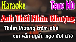 Anh Thôi Nhân Nhượng Karaoke Tone Nữ  Em  Karaoke Lâm Organ  Beat Mới [upl. by Anas]