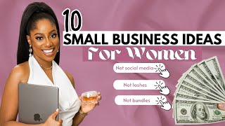 10 Small Business Ideas YOU can start under 100 As A WOMAN Make Money From Home [upl. by Gahan]