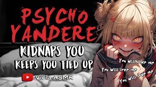 F4M Psycho Yandere with a Lot of Issues Kidnaps You  Possessive Obsessed Tied Up [upl. by Artined]