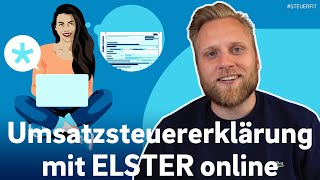 Umsatzsteuererklärung mit ELSTER online  ELSTER online Tutorial zur Steuererklärung 2024 [upl. by Karisa]