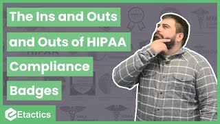 The Ins and Outs of HIPAA Compliance Badges [upl. by Eneleoj]