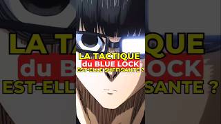 La TACTIQUE du BLUE LOCK seratelle SUFFISANTE  bluelock isagiyoichi anime shorts [upl. by Conal193]