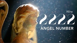 Angel Number 2222  Spiritual Guidance  Numerology  Twin Flame  Manifestation AngelNumber2222 [upl. by Pravit]