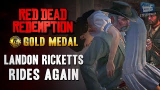 Red Dead Redemption Mission 31  Landon Ricketts Rides Again PS5 4K [upl. by Nihi928]