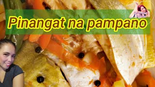 Pinangat na Pampano  Easy Recipe Mapa Wow ka sa sarap [upl. by Aivataj105]