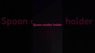 Spoon candle holder Louts for water💧 🪷 craft  short Shreya👌 Kalpana art and craft 💬👇👍 [upl. by Kellby]