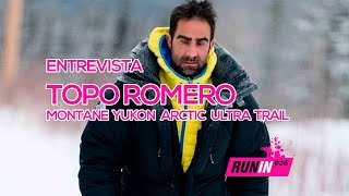 Entrevista Topo Romero  Yukon Arctic Ultra 2019 [upl. by Natsirc699]