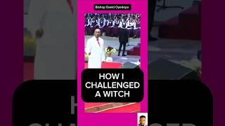 HOW I CHALLENGED A WITCH BISHOP DAVID OYEDEPO god bible bishopdavidoyedepo shorts viralshorts [upl. by Klemperer]