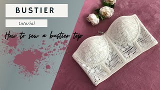 Bustier sewing tutorial  How to sew a bustier top [upl. by Iraam100]