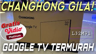 Unboxing amp Review New Changhong L32M91 Google TV Termurah 1 Jutaan [upl. by Kepner]