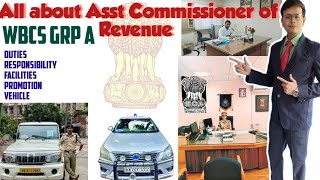 All about Asst Commissioner of Revenue WBCS Gr A  Life of a WBCS Gr A officer in WB Revenue Service [upl. by Annatsirhc]