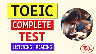 TOEIC 2024 Complete Listening amp Reading Test with Answers Practice amp Ace It [upl. by Bellanca]