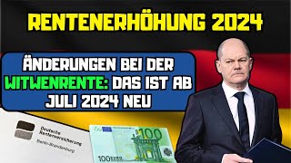 🔴Renten Nachrichten Änderungen bei der Witwenrente Das ist ab Juli 2024 neu [upl. by Elletse]