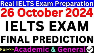 26 OCTOBER 2024 IELTS EXAM PREDICTION 🔴 IELTS EXAM PREPARATION 🔴 OCTOBER IELTS EXAM 🔴 IDP amp BC [upl. by Burns]