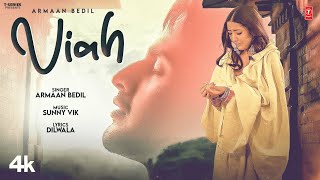 VIAH Official Video  Armaan Bedil  Latest Punjabi Songs 2024  TSeries [upl. by Htrag152]