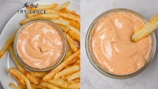 The Best Fry Sauce Recipe [upl. by Weinshienk213]