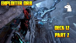 Lets Play Warframe  Exploiter Orb Deck 12 Part 2 Defeat the Exploiter Orb [upl. by Philippine]